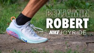 Nike Joyride : Benjamin Robert